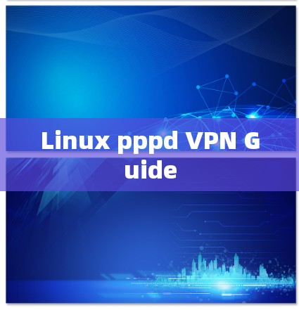 Linux pppd VPN Guide